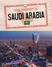 Cover image for Your Passport to Saudi Arabia