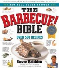 Cover image for The Barbecue! Bible: Over 500 Recipes