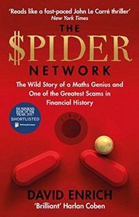 Cover image for The Spider Network: The Wild Story of a Maths Genius and One of the Greatest Scams in Financial History