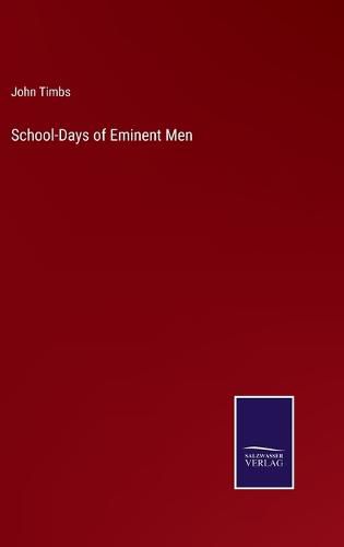Cover image for School-Days of Eminent Men