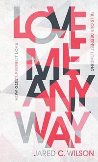 Cover image for Love Me Anyway