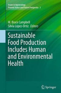 Cover image for Sustainable Food Production Includes Human and Environmental Health