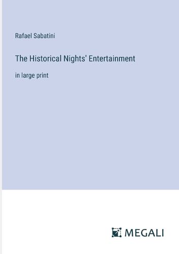 Cover image for The Historical Nights' Entertainment