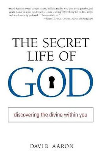 Cover image for The Secret Life of God: Discovering the Divine within You