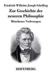 Cover image for Zur Geschichte der neueren Philosophie: Munchener Vorlesungen