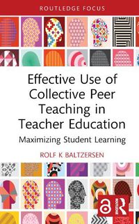 Cover image for Effective Use of Collective Peer Teaching in Teacher Education