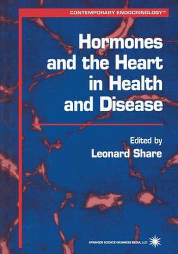 Cover image for Hormones and the Heart in Health and Disease