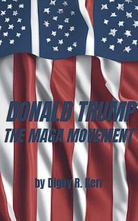 Cover image for Donald Trump and the Maga Movement