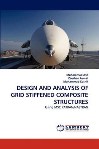 Cover image for Design and Analysis of Grid Stiffened Composite Structures