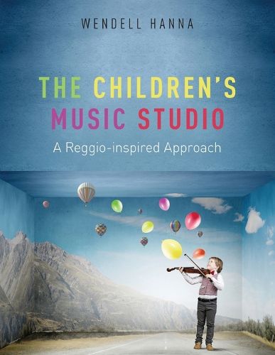 Cover image for The Childrens Music Studio: A Reggio-inspired Approach