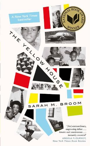 The Yellow House: WINNER OF THE NATIONAL BOOK AWARD FOR NONFICTION