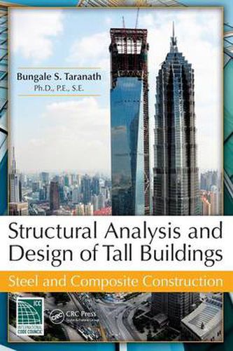 Cover image for Structural Analysis and Design of Tall Buildings: Steel and Composite Construction