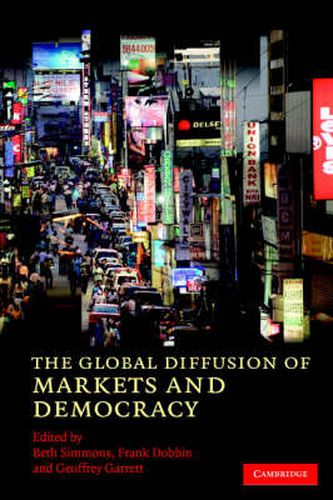 Cover image for The Global Diffusion of Markets and Democracy