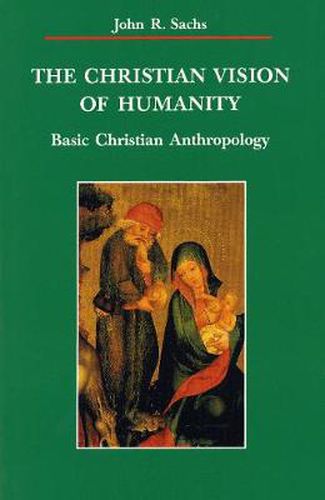 Cover image for The Christian Vision of Humanity