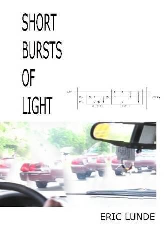 Cover image for Short Bursts of Light