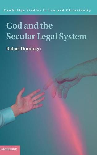 Cover image for God and the Secular Legal System