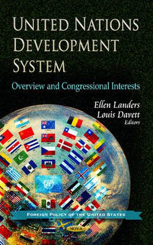 Cover image for United Nations Development System: Overview & Congressional Interests