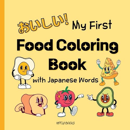 Cover image for My First Food Coloring Book with Japanese Words