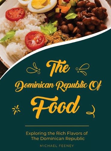 Cover image for The Dominician Republic of Food