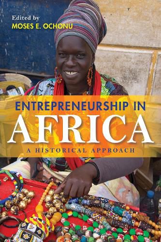 Cover image for Entrepreneurship in Africa: A Historical Approach