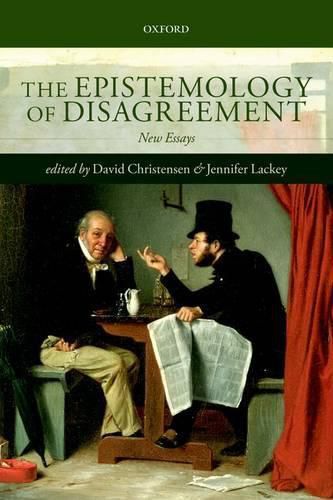 Cover image for The Epistemology of Disagreement: New Essays