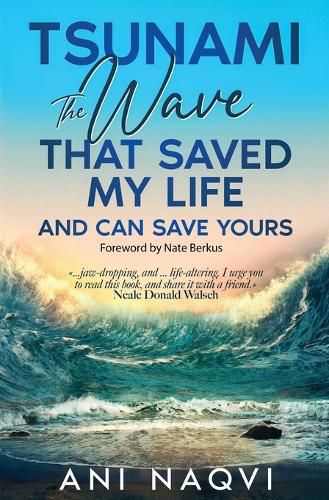 Cover image for Tsunami The Wave that Saved my Life, and Can Save Yours