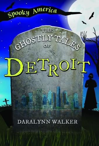 Cover image for The Ghostly Tales of Detroit