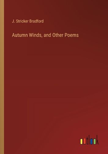 Cover image for Autumn Winds, and Other Poems