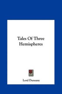 Cover image for Tales of Three Hemispheres