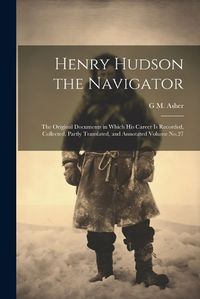 Cover image for Henry Hudson the Navigator