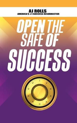 Cover image for Open the Safe of Success