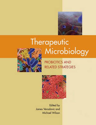 Cover image for Therapeutic Microbiology: Probiotics and Related Strategies
