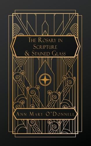 Cover image for The Rosary in Scripture and Stained Glass