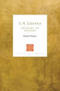 Cover image for S. N. Goenka: Emissary of Insight