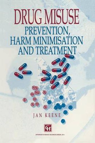 Cover image for Drug Misuse: Prevention, harm minimization and treatment