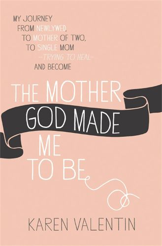 Cover image for The Mother God Made Me To Be