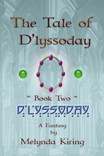 Cover image for The Tale of D'lyssoday - Book Two