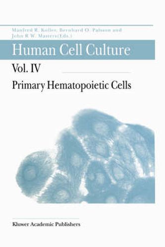 Cover image for Human Cell Culture: Primary Hematopoietic Cells