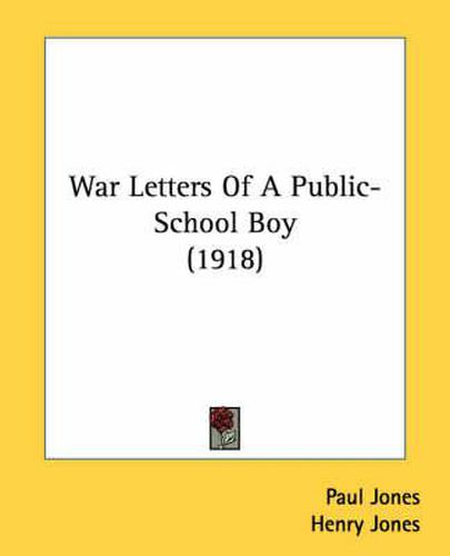Cover image for War Letters of a Public-School Boy (1918)