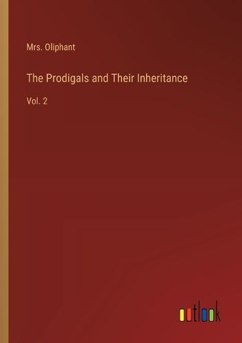 Cover image for The Prodigals and Their Inheritance