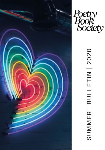 Cover image for POETRY BOOK SOCIETY SUMMER 2020 BULLETIN