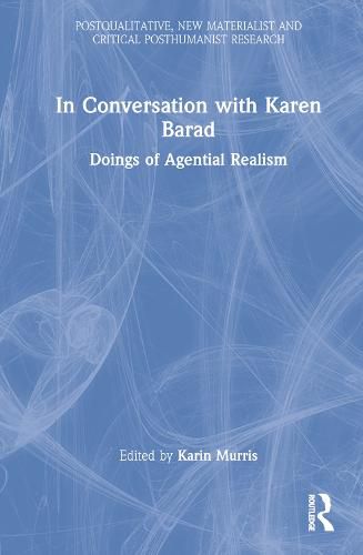 Cover image for In Conversation with Karen Barad: Doings of Agential Realism