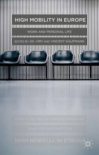 High Mobility in Europe: Work and Personal Life