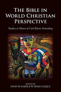 Cover image for The Bible in World Christian Perspective: Studies in Honor of Carl Edwin Armerding