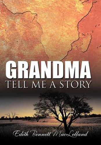 Cover image for Grandma Tell Me a Story