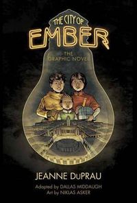 Cover image for The City of Ember: (The Graphic Novel)