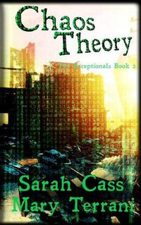 Cover image for Chaos Theory The Exceptionals Book 2