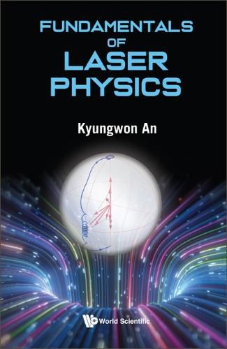 Cover image for Fundamentals Of Laser Physics
