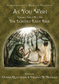 Cover image for As You Wish: The Loathly Lady