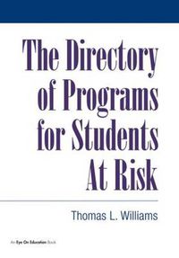 Cover image for The Directory of Programs for Students At Risk